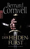 Bernard Cornwell - Der Heidenfürst. Uhtred 07, Häftad