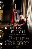 Philippa Gregory - Der Königsfluch, Häftad