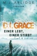 D.I. Grace: Einer lebt, einer stirbt