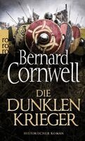 Bernard Cornwell - Die dunklen Krieger. Uhtred 09, Häftad
