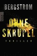 Ohne Skrupel