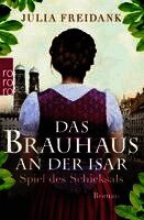 Julia Freidank - Das Brauhaus an der Isar: Spiel des Schicksals, Häftad