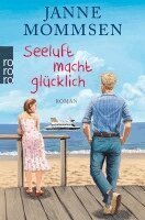Janne Mommsen - Seeluft macht glücklich, Häftad. Tillgänglighet: Lägg i varukorg