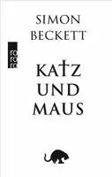 Simon Beckett - Katz und Maus, Häftad