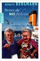 Renate Bergmann - Besser als Bus fahren, Häftad