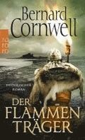 Der Flammentrger. Uhtred 10