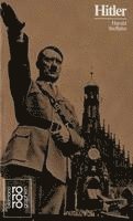 Adolf Hitler. Mit Selbstzeugnissen und Bilddokumenten