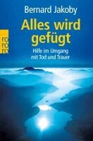 Bernard Jakoby - Alles wird gefügt, Häftad