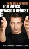 Thorsten Havener - Ich weiß, was du denkst, Häftad