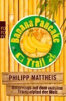 Philipp Mattheis - Banana Pancake Trail, Häftad