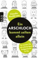 Claudia Hochbrunn - Ein Arschloch kommt selten allein, Häftad