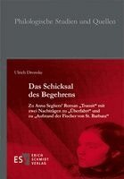 Ulrich Dronske - Das Schicksal des Begehrens, Inbunden
