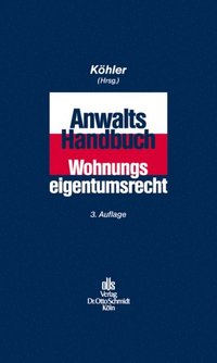Anwalts-Handbuch Wohnungseigentumsrecht