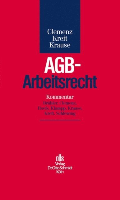 Anja Schlewing, Steffen Klumpp, Christian Hoefs, Gernot Bruhler, Rudiger Krause, Burghard Kreft, Susanne Clemenz - AGB-Arbeitsrecht, E-bok