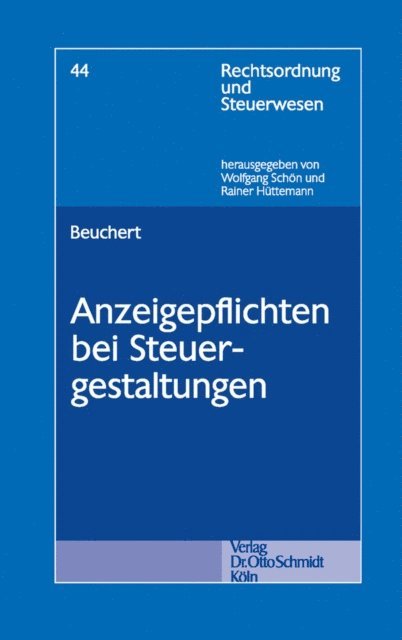 Tobias Beuchert - Anzeigepflichten bei Steuergestaltungen, E-bok