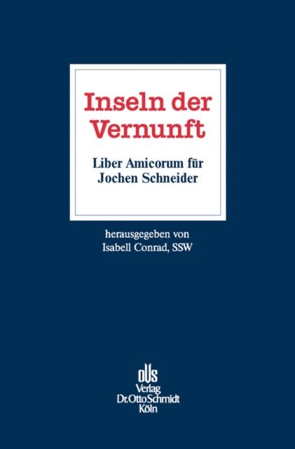 Isabell Conrad - Inseln der Vernunft – Liber Amicorum für Jochen Schneider, E-bok