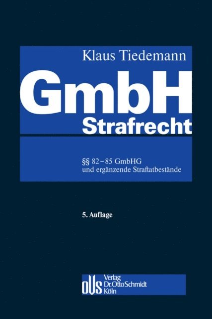 Klaus Tiedemann - GmbH-Strafrecht, E-bok