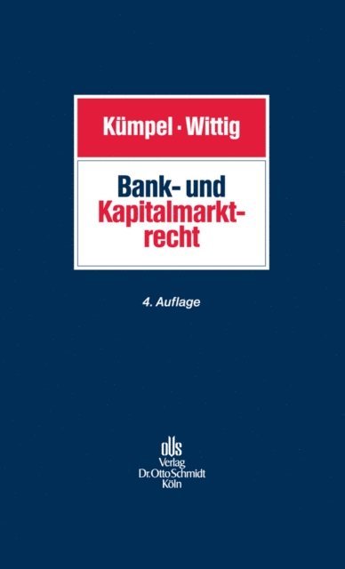Arne Wittig - Bank- und Kapitalmarktrecht, E-bok