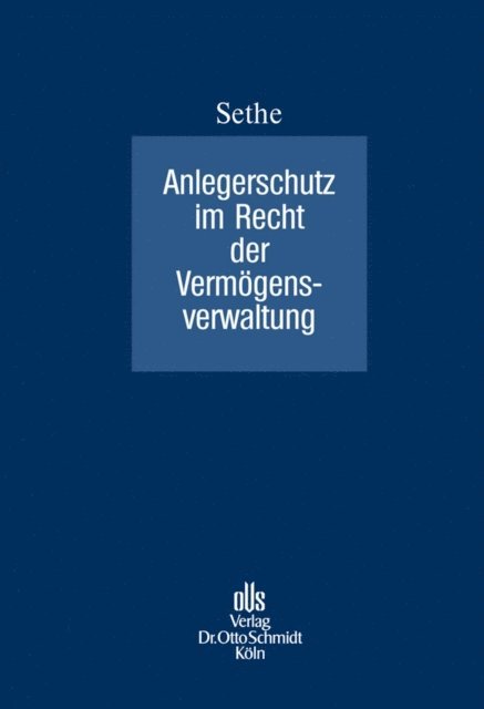 Rolf Sethe - Anlegerschutz im Recht der Vermögensverwaltung, E-bok