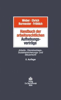 Handbuch der arbeitsrechtlichen AufhebungsvertrÃ¿ge
