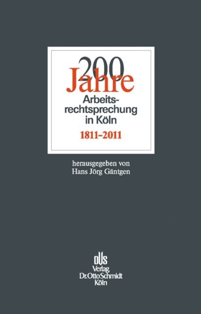 200 Jahre Arbeitsrechtsprechung in Köln