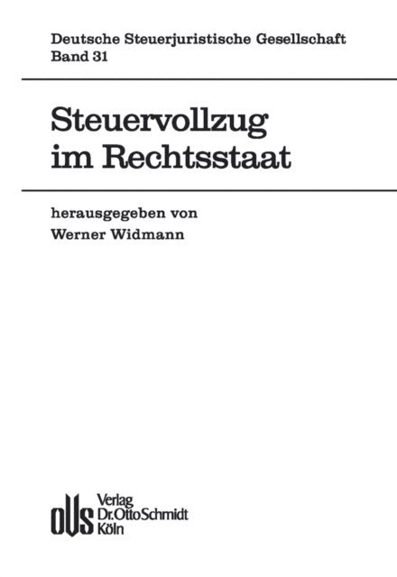 Werner Widmann - Steuervollzug im Rechtsstaat, E-bok