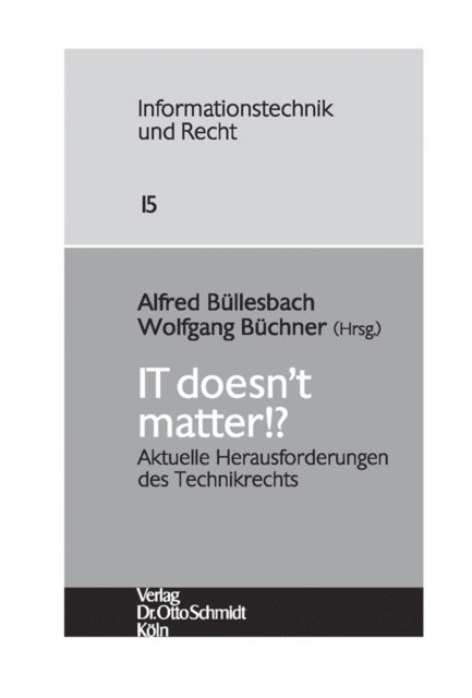 Wolfgang Buchner, Alfred Bullesbach - IT doesn´t matter!?, E-bok