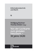 Von der Lochkarte zum globalen Netzwerk ? 30 Jahre DGRI