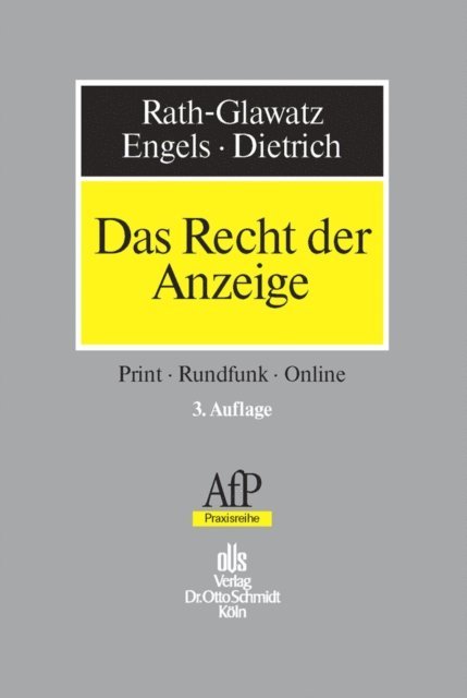 Christian Dietrich, Torsten Giebel, Stefan Engels, Michael Rath-Glawatz - Das Recht der Anzeige, E-bok