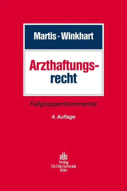 Martina Winkhart-Martis, Rudiger Martis - Arzthaftungsrecht, E-bok. Tillgänglighet: Lägg i varukorg