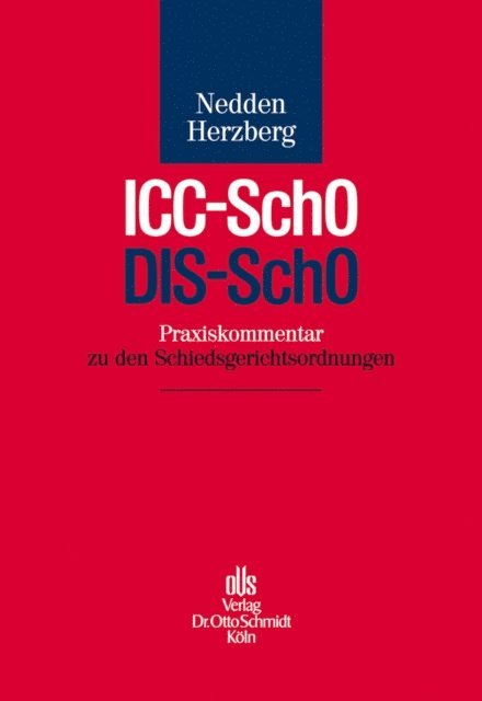 Philipp K. Wagner, Friederike Stumpe, Nils Schmidt-Ahrendts, Alexander Schilling, David Quinke, Simon Manner, Meike Levetzow, Thomas Klich, Heiko Alexander Haller, Niuscha Bassiri, Marcel Barth, Axel Benjamin Herzberg, Jan Heiner Nedden - ICC-SchO/DIS-SchO, E-bok