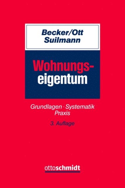 Martin Suilmann, Andreas Ott, Matthias Becker - Wohnungseigentum, E-bok
