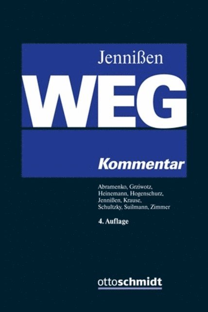 Maximilian Zimmer, Martin Suilmann, Hendrik Schultzky, Thomas Krause, Johannes Hogenschurz, Jorn Heinemann, Herbert Grziwotz, Andrik Abramenko, Georg Jennien - Wohnungseigentumsgesetz, E-bok