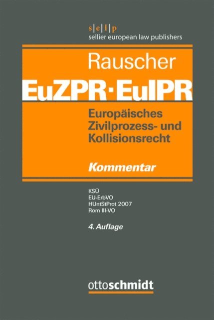 Katharina Hilbig-Lugani, Christian Hertel, Tobias Helms, Marianne Andrae, Thomas Rauscher - Europäisches Zivilprozess- und Kollisionsrecht EuZPR/EuIPR, Band V, E-bok
