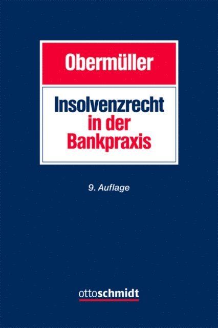 Manfred Obermuller - Insolvenzrecht in der Bankpraxis, E-bok