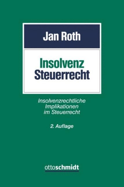 Jan Roth - Insolvenzsteuerrecht, E-bok