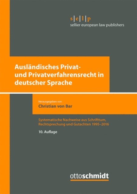 Christian von Bar - Ausländisches Privat- und Privatverfahrensrecht in deutscher Sprache, E-bok