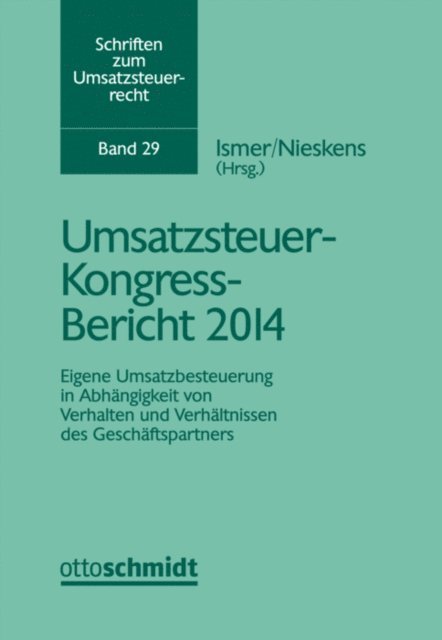 Hans Nieskens, Roland Ismer - Umsatzsteuer-Kongress-Bericht 2014, E-bok