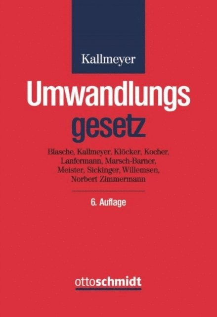 Norbert Zimmermann, Heinz Josef Willemsen, Mirko Sickinger, Burkhardt W. Meister, Reinhard Marsch-Barner, Georg Lanfermann, Dirk Kocher, Ingo Klocker, Harald Kallmeyer, Sebastian Blasche - Umwandlungsgesetz, E-bok