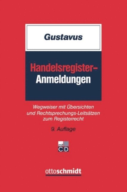 Robin Melchior, Walter Bohringer, Eckhart Gustavus - Handelsregister-Anmeldungen, E-bok