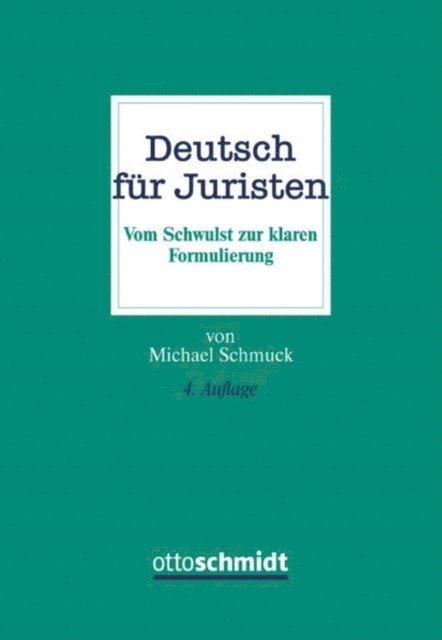 Michael Schmuck - Deutsch für Juristen, E-bok