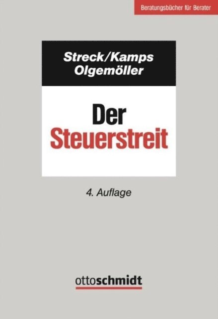 Herbert Olgemoller, Heinz-Willi Kamps, Michael Streck - Der Steuerstreit, E-bok