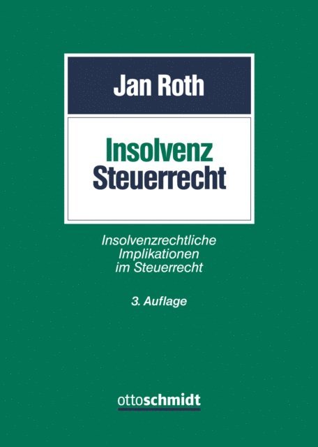 Jan Roth - Insolvenzsteuerrecht, E-bok