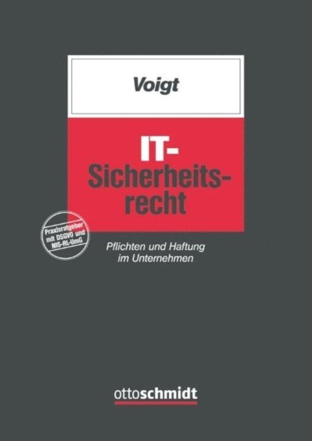 Paul Voigt - IT-Sicherheitsrecht, E-bok