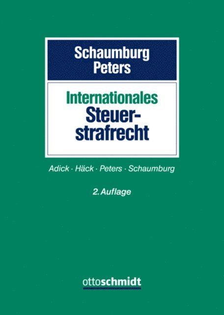 Sebastian Peters, Harald Schaumburg - Internationales Steuerstrafrecht, E-bok