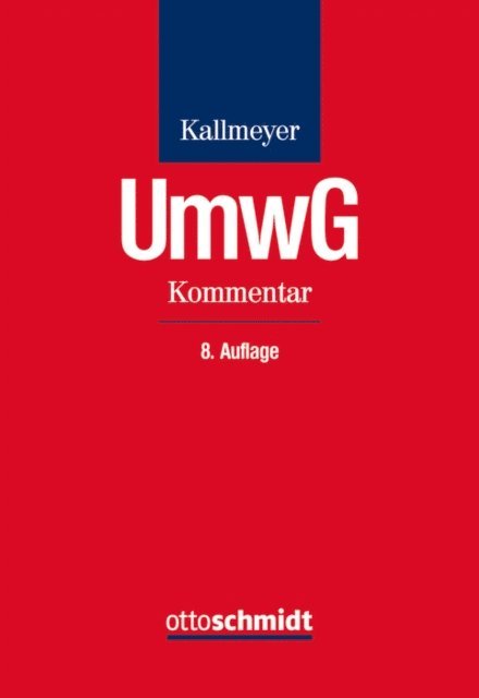 Norbert Zimmermann, Heinz Josef Willemsen, Cornelius Wilk, Mirko Sickinger, Stephan F. Oppenhoff, Thomas Muller-Bonanni, Marco Liepe, Georg Lanfermann, Dirk Kocher, Sebastian Blasche, Sebastian Biller, Lucina Berger - Umwandlungsgesetz, Kommentar, E-bok
