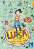 Luisa - Ich helfe, wo ich kann ( Ob ihr wollt oder nicht )