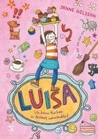Luisa - Ich kann Kuchen in Krümel verwandeln!