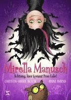 Mirella Manusch - Achtung, hier kommt Frau Eule!