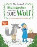 Blauk�ppchen und der gute Wolf